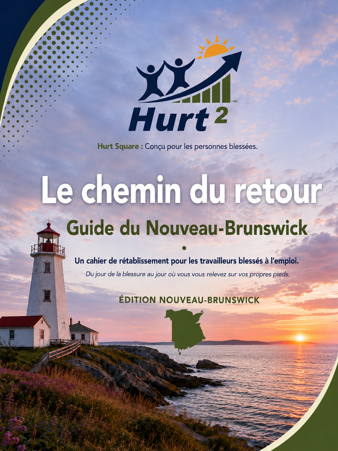 Couverture de Le chemin du retour, guide du Nouveau-Brunswick, Hurt Square