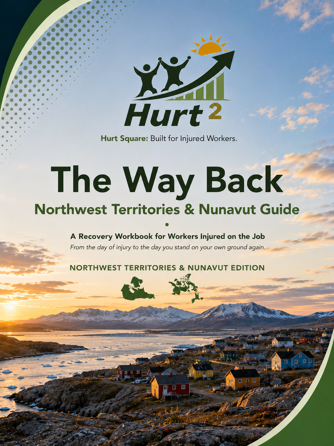 Northwest Territories Workplace Injury Companion Guide