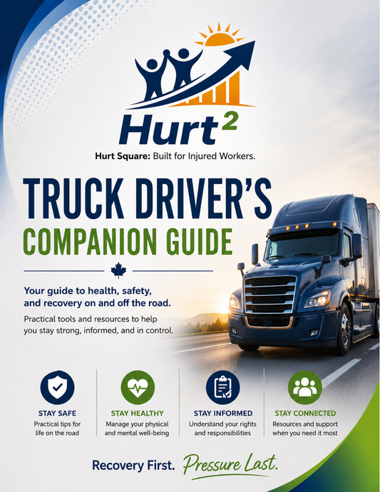 Cover of the Truck Driver's Companion Guide by Hurt Square, a commercial driver injury and accident recovery guide for Canada.