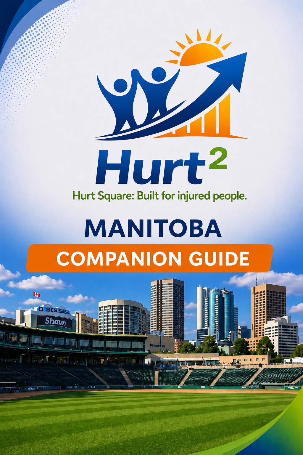 Cover of the Manitoba MVA Companion Guide by Hurt Square, a fillable car accident claim and recovery guide for Manitoba.