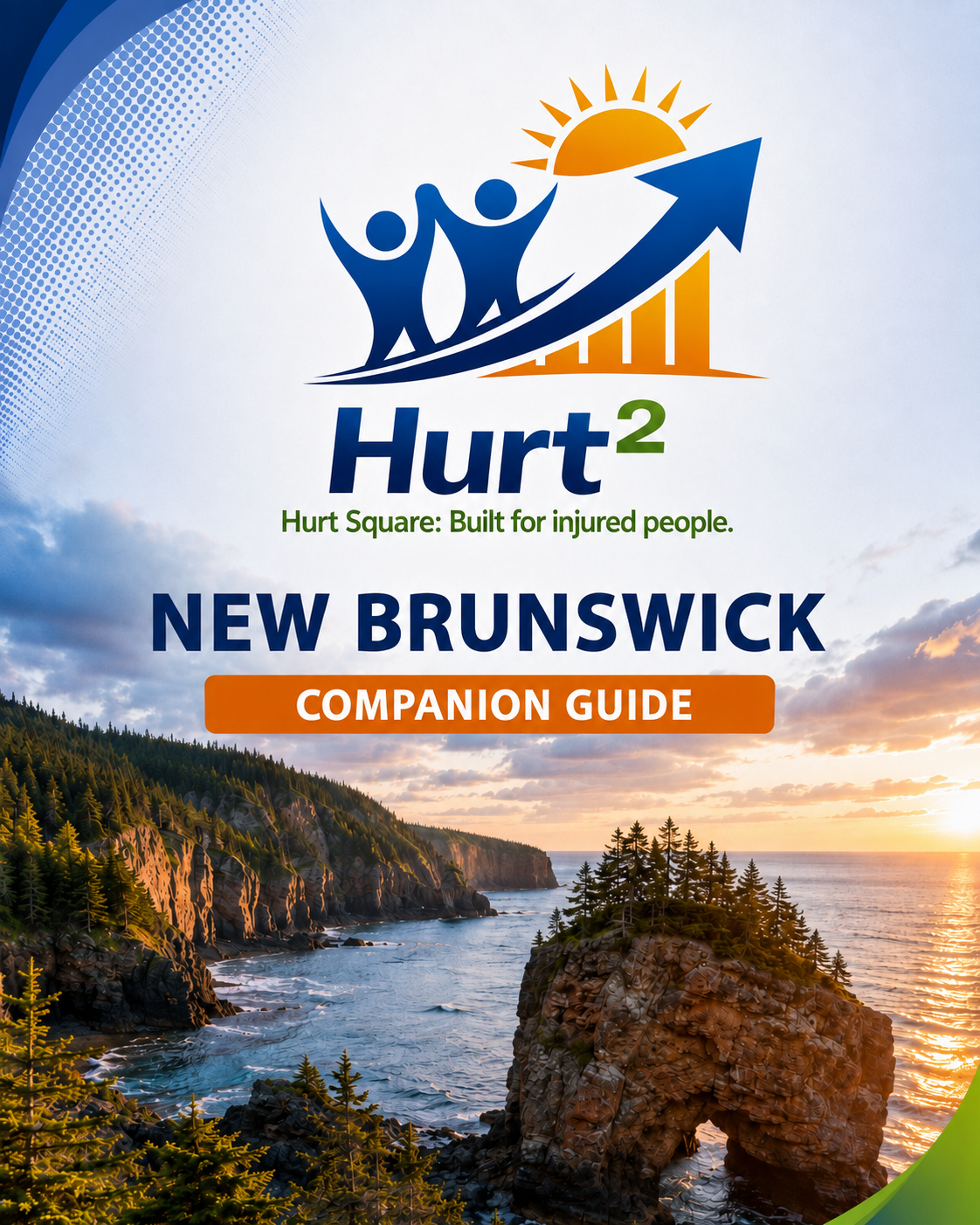 Cover of the New Brunswick MVA Companion Guide by Hurt Square, a fillable car accident claim and recovery guide for New Brunswick.
