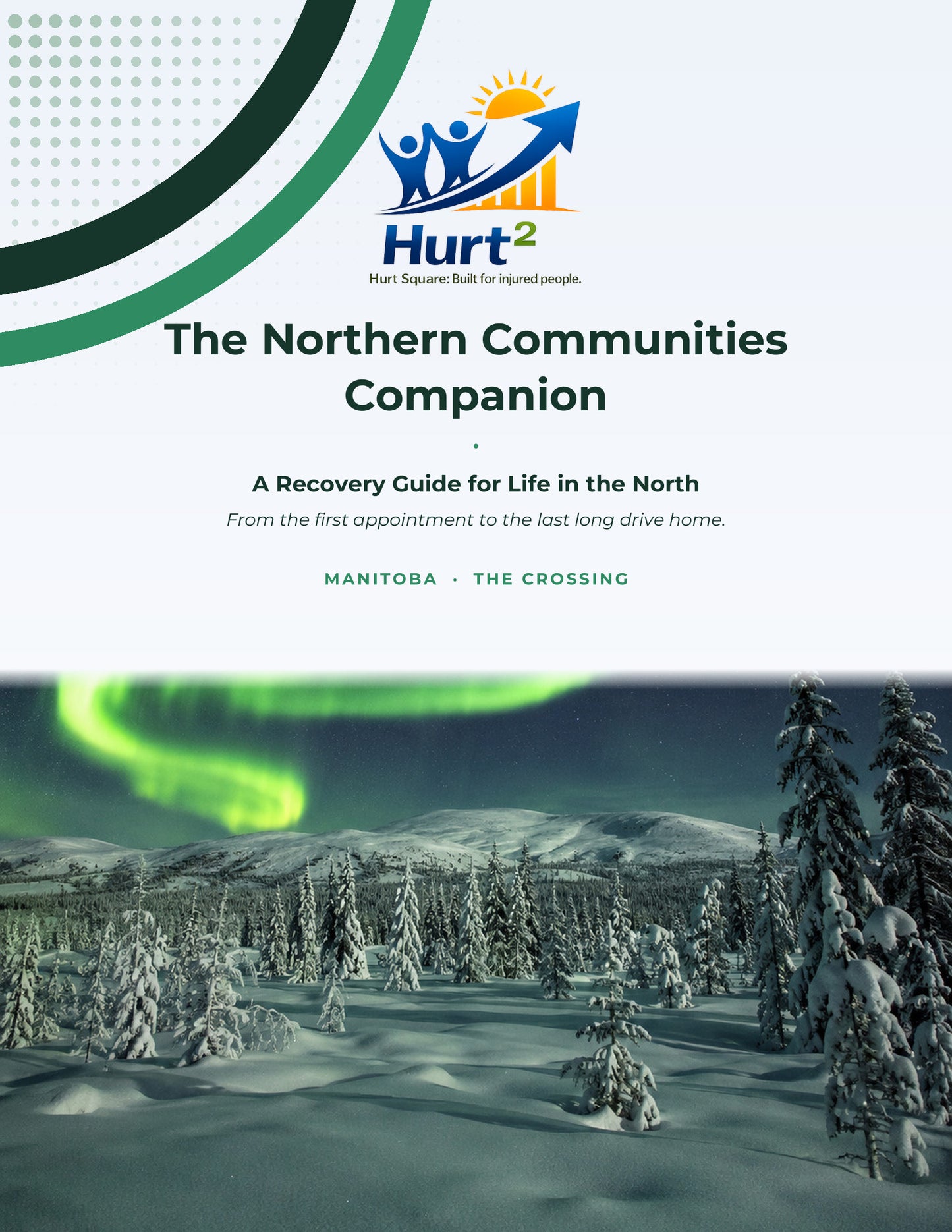 Northern Communities Companion: Manitoba The Crossing
