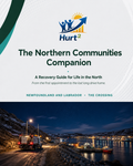 Cover of the Newfoundland and Labrador Northern Companion Guide by Hurt Square, The Crossing edition, a fillable medical travel log for northern workplace injury claims.