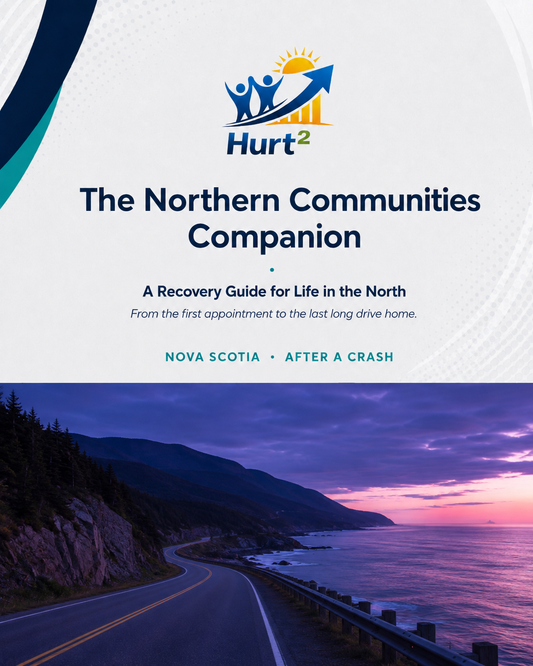 Cover of the Nova Scotia Northern Companion Guide by Hurt Square, After a Crash edition, a fillable medical travel log for northern Nova Scotia car accident claims.