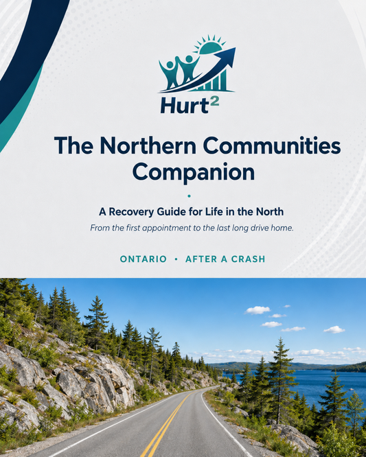 Cover of the Ontario Northern Companion Guide by Hurt Square, After a Crash edition, a fillable medical travel log for northern Ontario car accident claims.