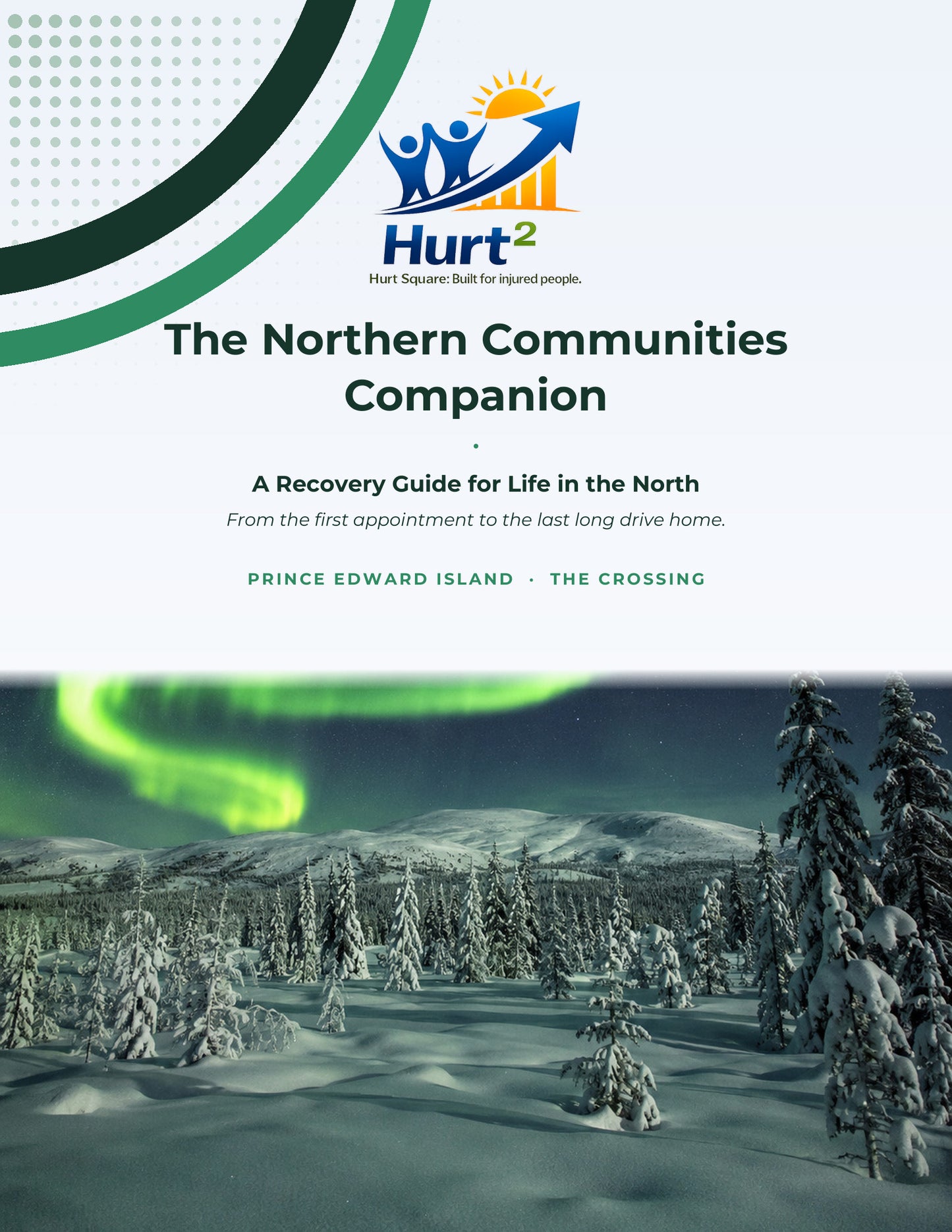 Northern Communities Companion: Prince Edward Island The Crossing