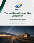 Cover of the Saskatchewan Northern Companion Guide by Hurt Square, The Crossing edition, a fillable medical travel log for northern Saskatchewan workplace injury claims.