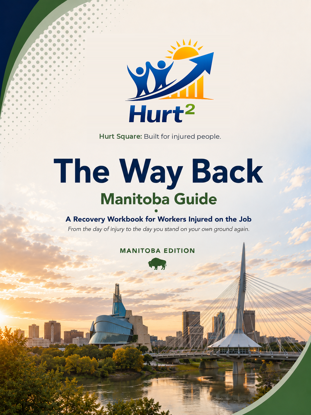 Cover of the Manitoba Workplace Injury Companion Guide by Hurt Square, a fillable WCB claim and recovery guide for Manitoba workers.
