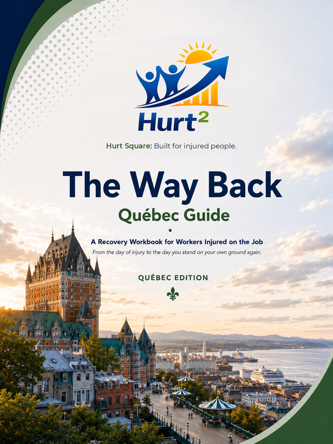 Cover of the Quebec Workplace Injury Companion Guide by Hurt Square, a fillable CNESST claim and recovery guide for Quebec workers.
