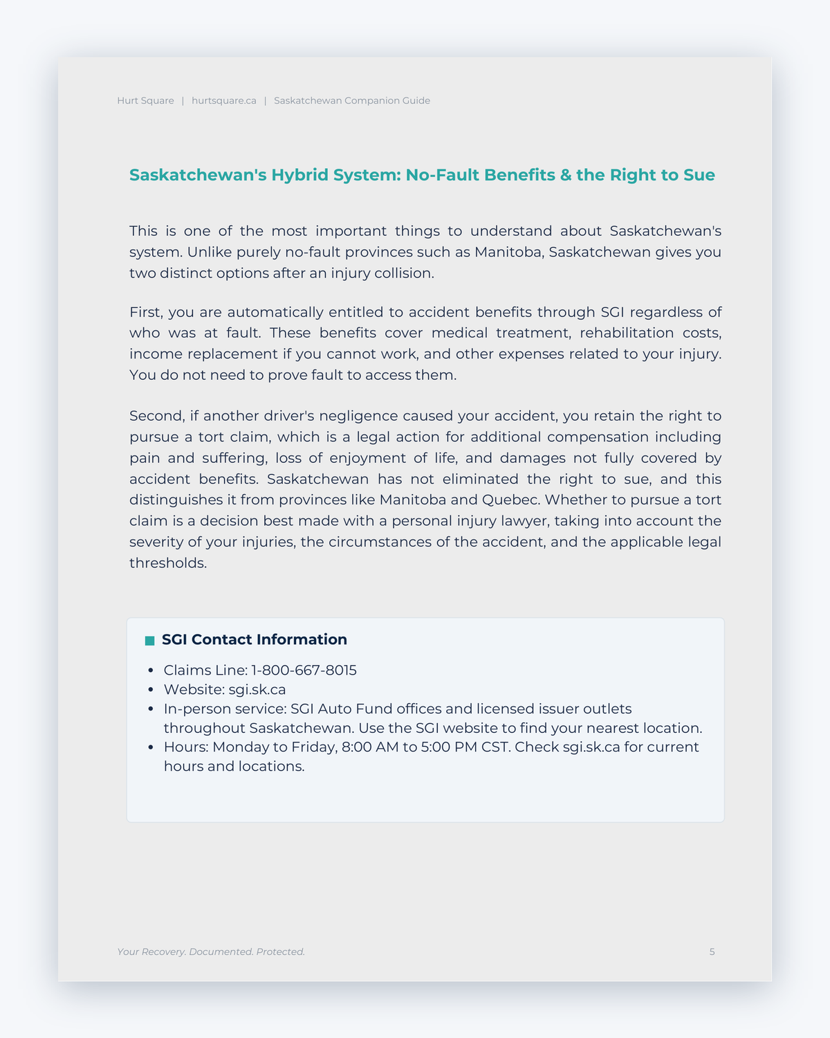 Inside the Saskatchewan MVA Companion Guide by Hurt Square: Saskatchewan's Hybrid System, No-Fault Benefits and the Right to Sue, a plain-language guide to the benefits you may claim.